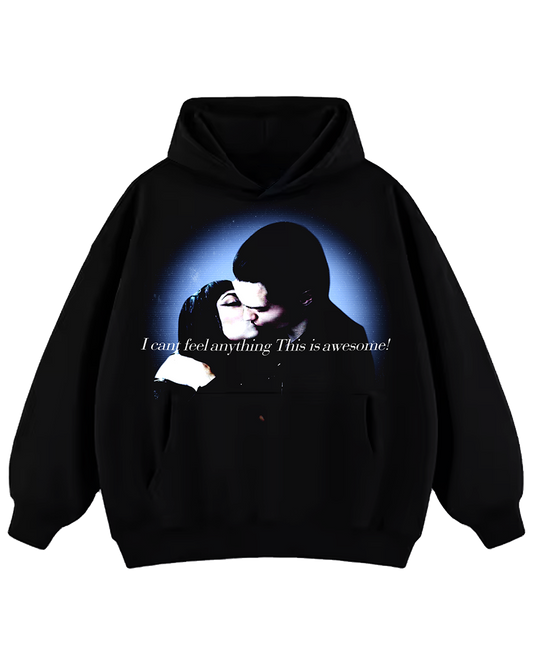 I CAN'T FEEL ANYTHING..